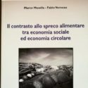  “Welfare, Economia Sociale e Sviluppo”, un interessante saggio su come combattere lo spreco alimentare