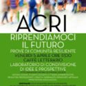  “Acri, riprendiamoci il futuro: prove di comunità resiliente” è il tema dell’incontro del 5 aprile a Palazzo Sanseverino