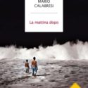  A Lecce Mario Calabresi presenterà il suo nuovo libro “La mattina dopo”